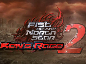 Fist of the North Star: Ken's Rage 2 - trailer E3