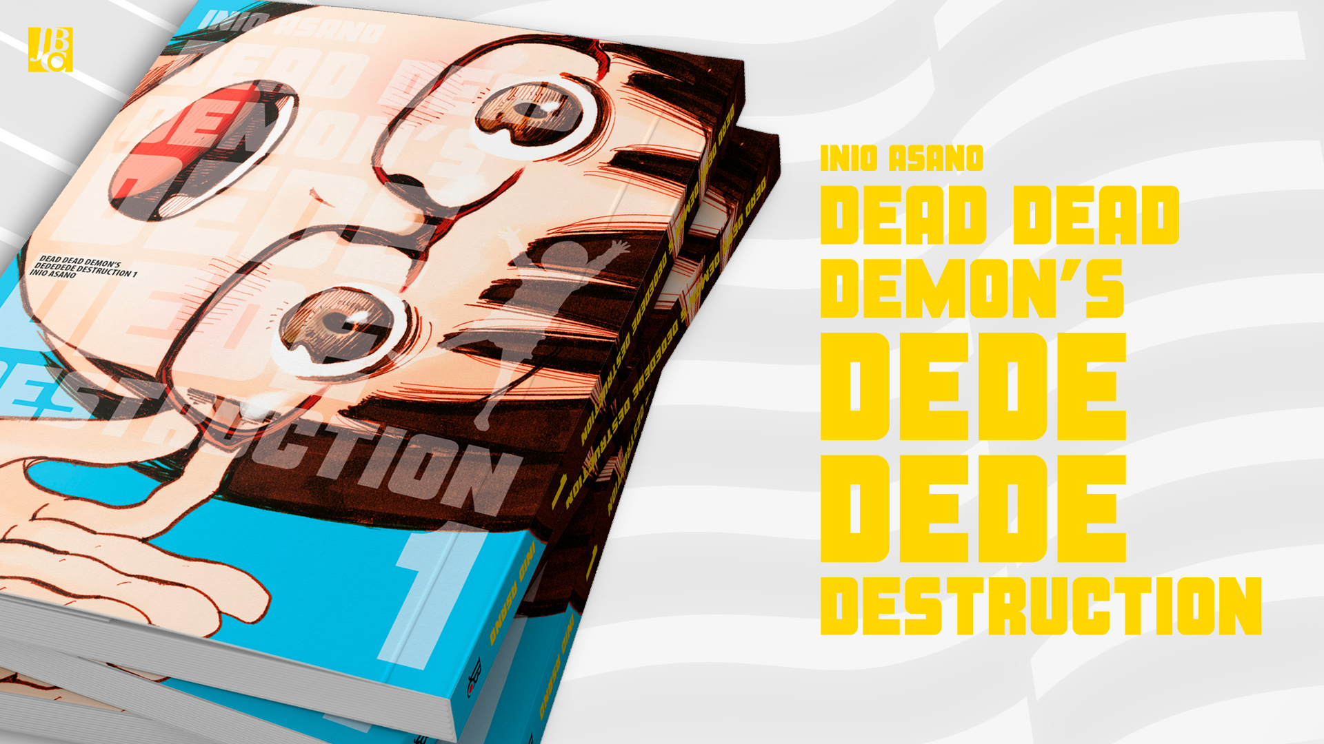 Editora JBC revela a capa de Dead Dead Demon’s Dededede Destruction