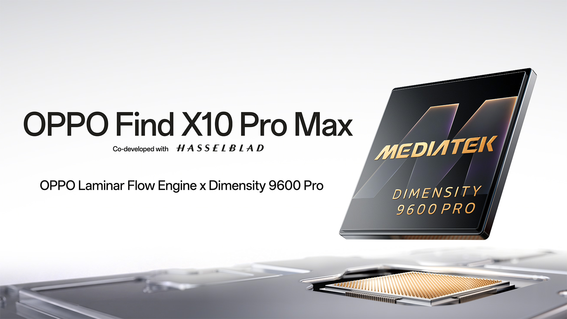 Find X10 Pro Max to Feature 2nm Dimensity 9600 Pro Processor